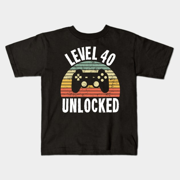 Level 40 Unlocked T-Shirt - 40th Birthday Gamer Gift - Fortieth Anniversary Gift Kids T-Shirt by Ilyashop